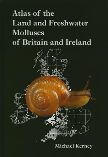 Beispielbild fr Atlas of Land and Freshwater Molluscs of Britain and Ireland zum Verkauf von Anybook.com