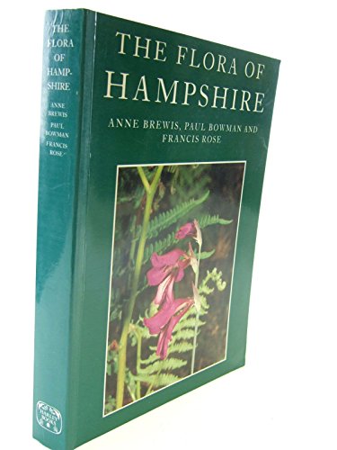 9780946589531: The Flora of Hampshire