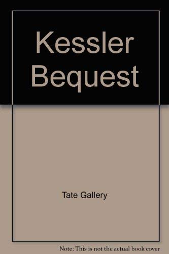 The Mrs. A.F. Kessler bequest to the Tate Gallery (9780946590049) by Tate Gallery