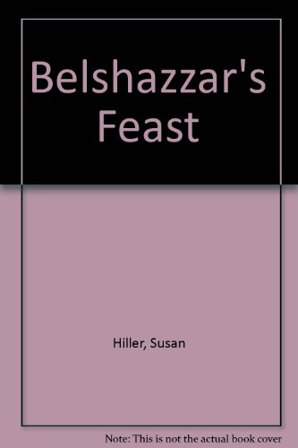 Belshazzar's Feast (9780946590254) by Susan Hiller