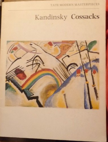 Beispielbild fr Kandinsky Cossacks (Tate modern masterpieces) zum Verkauf von Phatpocket Limited