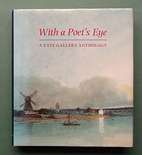 Imagen de archivo de With a Poet's Eye: A Tate Gallery Anthology a la venta por HPB-Emerald