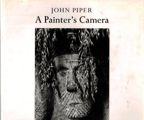 Imagen de archivo de John Piper: A Painter's Camera a la venta por medimops