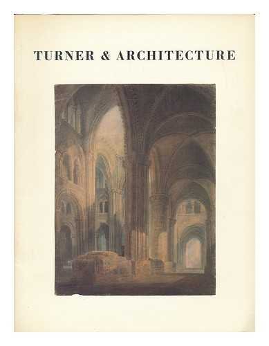 Imagen de archivo de Turner and Architecture a la venta por ZBK Books