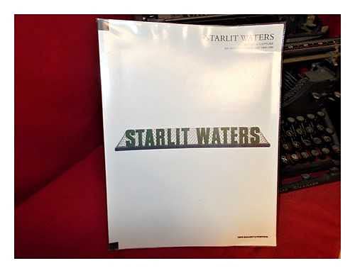 9780946590933: Starlit waters: British sculpture : an international art, 1968-1988