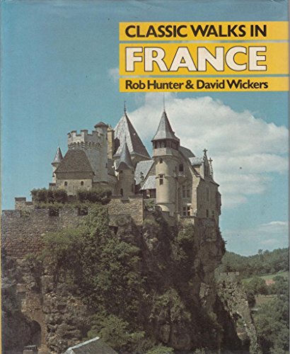Imagen de archivo de Classic Walks in France a la venta por Better World Books
