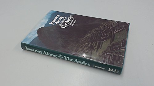 Imagen de archivo de Journey Along the Spine of the Andes a la venta por WorldofBooks