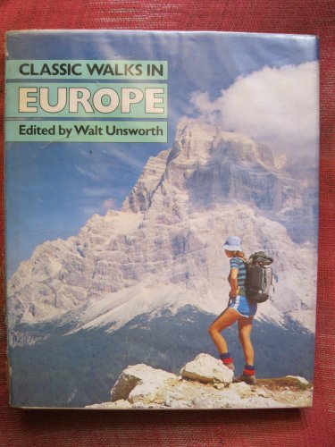 Beispielbild fr Classic Walks in Europe (Classic walks series) zum Verkauf von AwesomeBooks