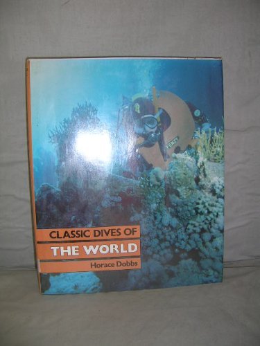 Beispielbild fr Classic Dives of the World (Classic Dives Series, No 1) zum Verkauf von AwesomeBooks