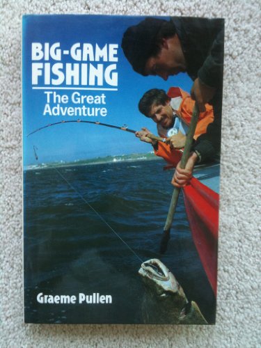 Stock image for Big Game Fishing: The Great Adventure (The Great Adventure Series, No 8) for sale by Wonder Book