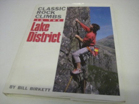 Stock image for Classic Rock Climbs in the Lake District for sale by WorldofBooks