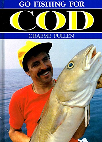Beispielbild fr Go Fishing for Cod zum Verkauf von WorldofBooks