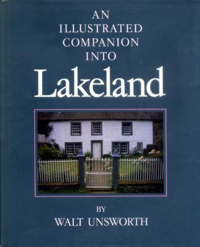 Stock image for An Illustrated Companion Into Lakeland for sale by HPB-Emerald