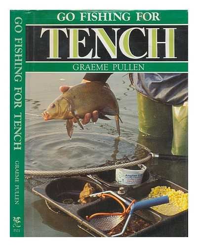 9780946609710: Go Fishing for Tench