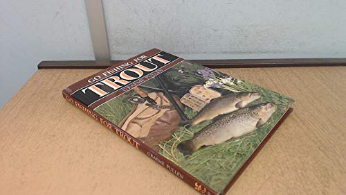 Stock image for Go Fishing for Trout for sale by WorldofBooks