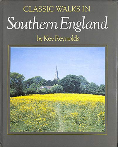 9780946609857: Classic Walks in Southern England