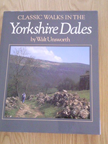 Beispielbild fr Classic Walks in the Yorkshire Dales zum Verkauf von Reuseabook