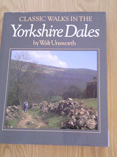 Stock image for Classic Walks in the Yorkshire Dales for sale by WorldofBooks