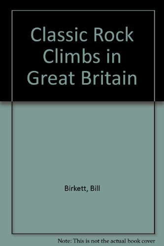 Beispielbild fr Classic Rock Climbs in Great Britain zum Verkauf von WorldofBooks