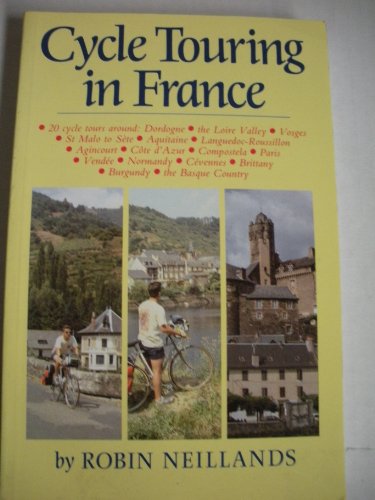 Beispielbild fr Cycle Touring in France zum Verkauf von Better World Books: West