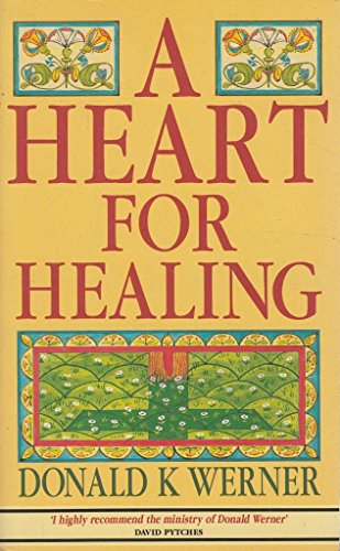 9780946616619: A Heart for Healing