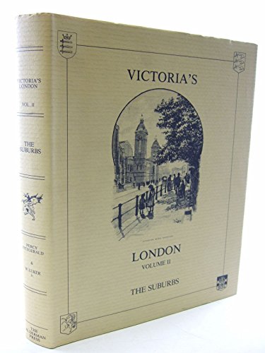 Beispielbild fr Victoria's London: The Suburbs (Volume 2) zum Verkauf von Anybook.com