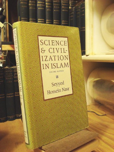 9780946621118: Science and Civilization in Islam