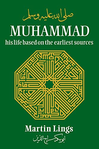 Muhammad: His Life on the Earliest Sources