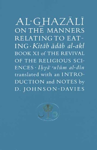 9780946621736: The Revival of the Religious Sciences (Ihya Ulum Al-Din) (Bk. 11): Book XI of the Revival of the Religious Sciences (Islamic Texts Al-Ghazali S.)