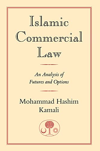 9780946621798: Islamic Commercial Law: An Analysis of Futures and Options