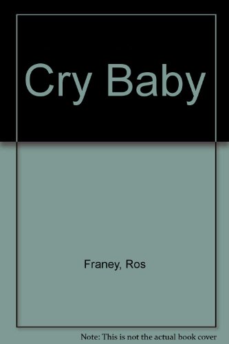 Stock image for Cry Baby for sale by HALCYON BOOKS