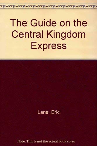 The Guide on the Central Kingdom Express (9780946626441) by Lane, Eric