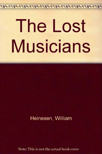 9780946626595: The Lost Musicians