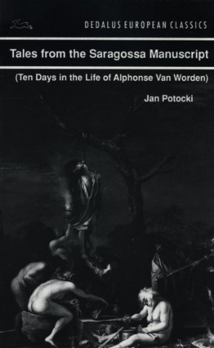 Beispielbild fr Tales from the Saragossa Manuscript: Ten Days in the Life of Alphonse Van Worden (Dedalus European Classics) zum Verkauf von Revaluation Books