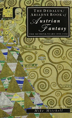 Beispielbild fr The Dedalus Book of Austrian Fantasy: The Meyrink Years, 1890-1930 (European Literary Fantasy Anthologies) zum Verkauf von HALCYON BOOKS