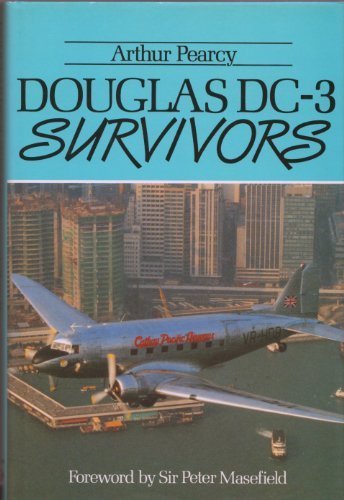 Stock image for Douglas DC-3 Survivors: v. 1 for sale by AwesomeBooks