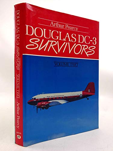 Beispielbild fr Douglas DC-3 Survivors: v. 2 zum Verkauf von WorldofBooks