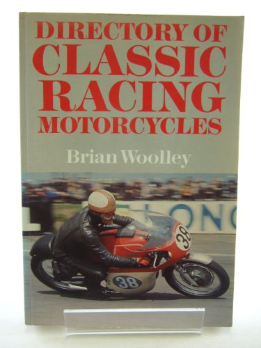 Imagen de archivo de Directory of Classic Racing Motor Cycles a la venta por WorldofBooks