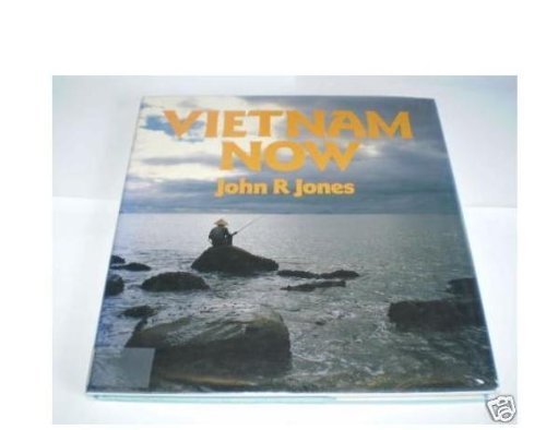 Stock image for Vietnam Now for sale by Green Street Books