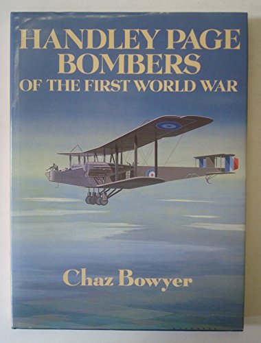 Beispielbild fr Handley Page Bombers of the First World War zum Verkauf von WorldofBooks