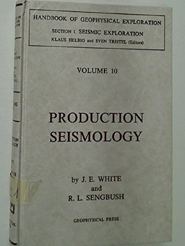 Stock image for Production Seismology: Volume 10 for sale by Daedalus Books