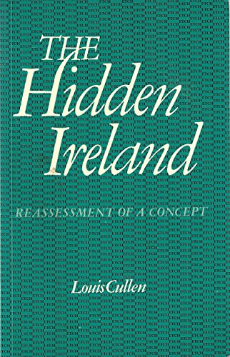 Stock image for Hidden Ireland: Reassessment of a Concept (Essays & Texts in Cultural History) for sale by Kennys Bookshop and Art Galleries Ltd.