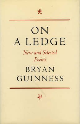 Stock image for On a Ledge : New and Selected Poems for sale by GreatBookPrices