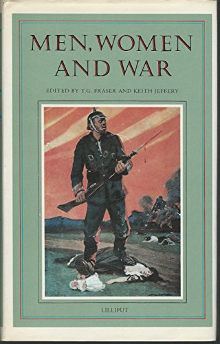Imagen de archivo de Men, Women and War : Studies in War, Politics and Society a la venta por Better World Books Ltd