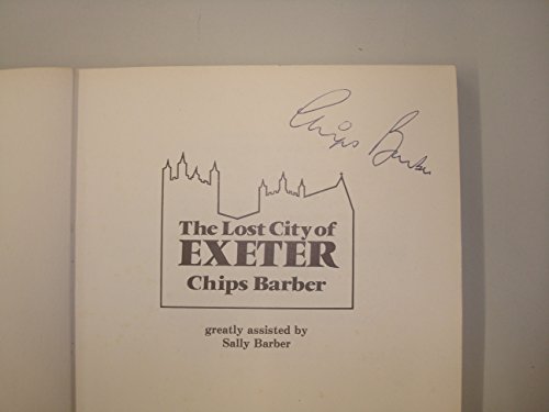 Beispielbild fr Lost City of Exeter zum Verkauf von WorldofBooks
