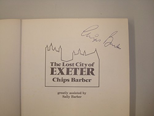 Stock image for The lost city of Exeter for sale by SecondSale