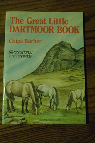 Imagen de archivo de The Great Little Dartmoor Book a la venta por Firefly Bookstore