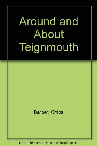 Beispielbild fr Around and About Teignmouth zum Verkauf von WorldofBooks