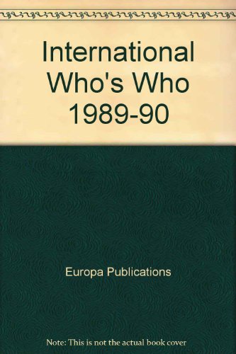 Stock image for The International Who's Who, 1989-90 for sale by Better World Books