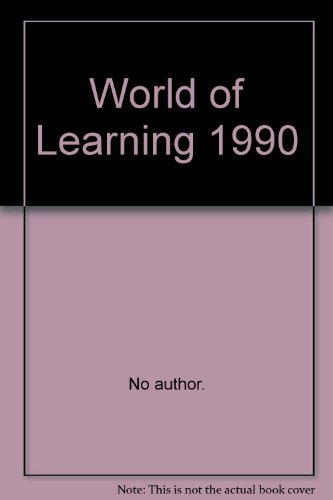 The World of Learning 1990 Fortieth Edition